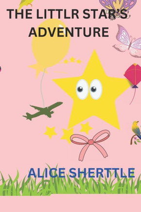 The Little Star's Adventure