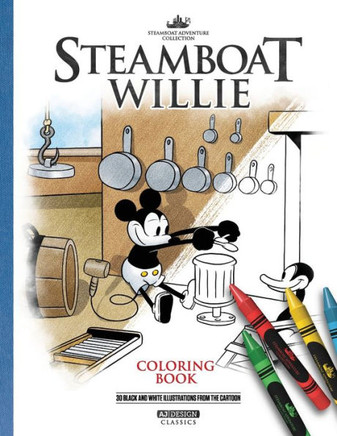 Steamboat Willie Coloring Book (Illustrated): 30 Illustrations