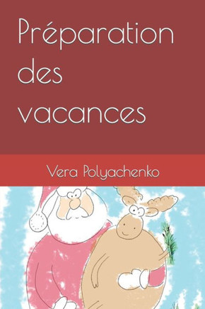 Pr?aration des vacances