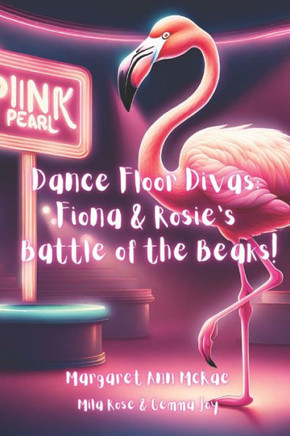 Dance Floor Divas: Fiona & Rosie's Battle of the Beaks!