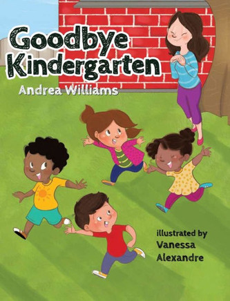 Goodbye Kindergarten: New Edition