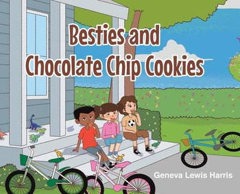 BESTIES and CHOCOLATE CHIP COOKIES