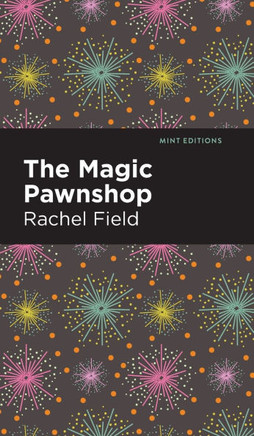 The Magic Pawnshop: A New Years Eve Fantasy