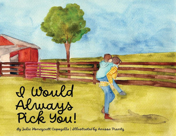 I Would Always Pick You!