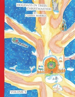Holidays in Trees: Christmastide