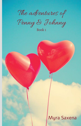 The Adventures of Penny & Johnny (Book 1)