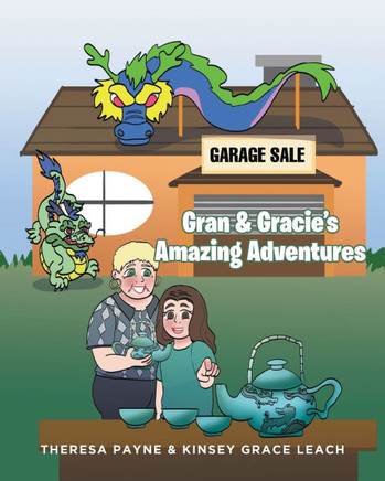 Gran and Gracie's Amazing Adventures