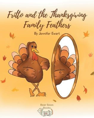 Fritto and the Thanksgiving Family Feathers