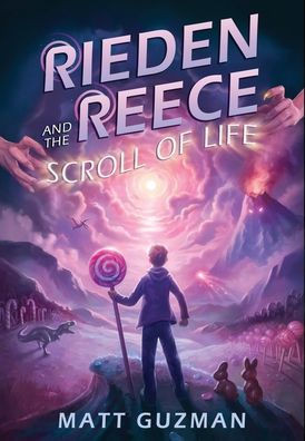 Rieden Reece and the Scroll of Life: Mystery, Adventure and a Thirteen-Year-Old Hero's Journey. (Middle Grade Science Fiction and Fantasy. Book 3 of 7