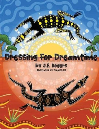 Dressing For Dreamtime