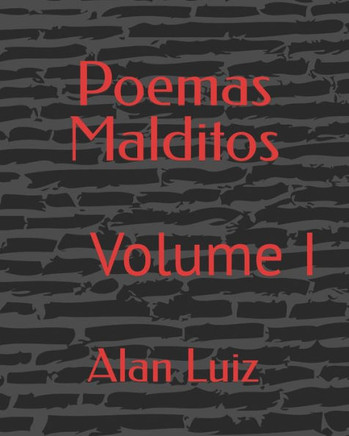 Poemas Malditos: Volume I