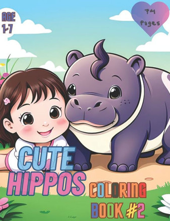 Cute Hippos: Coloring Book #2