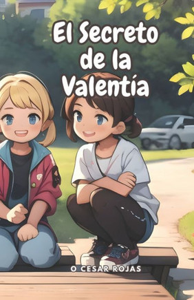 El Secreto de la Valent?: (Valent? y Fortaleza)