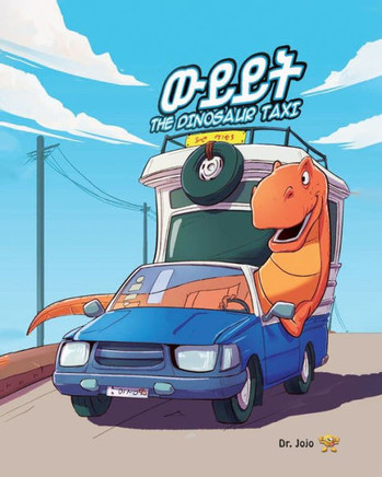 The Dinosaur Taxi: Witty Tales from Ethiopia