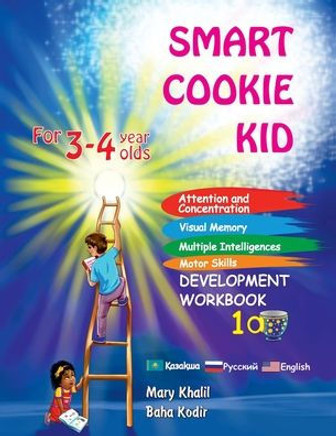 Smart Cookie Kid For 3-4 Year Olds Attention and Concentration Visual Memory Multiple Intelligences Motor Skills Book 1A Kazakh Russian English - Large Print