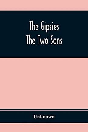 The Gipsies; The Two Sons
