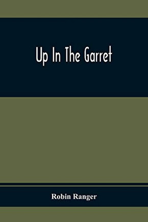 Up In The Garret