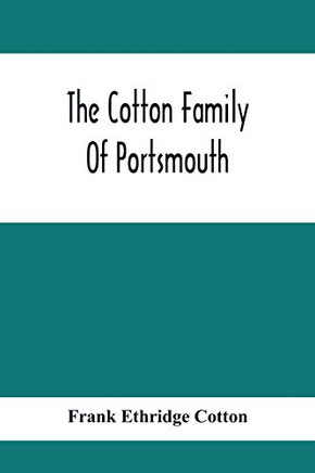 The Cotton Family Of Portsmouth
