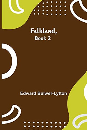 Falkland, Book 2.
