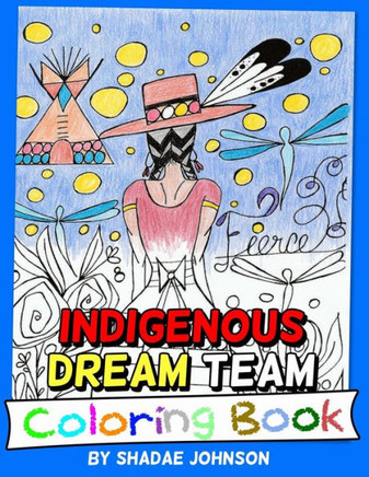 Indigenous Dream Team Coloring Book