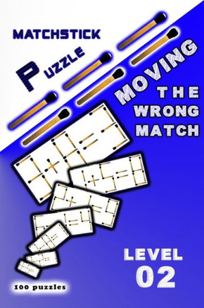 MATCHSTICK PUZZLE Moving the wrong match: Level 2