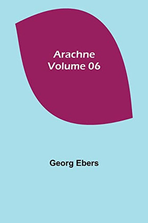 Arachne - Volume 06