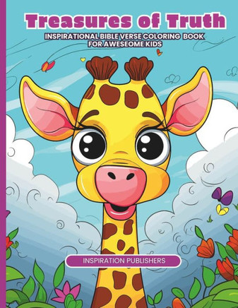 Treasures Of Truth: Inspirational Bible Verse Coloring Book For Awesome Kids Vol.1