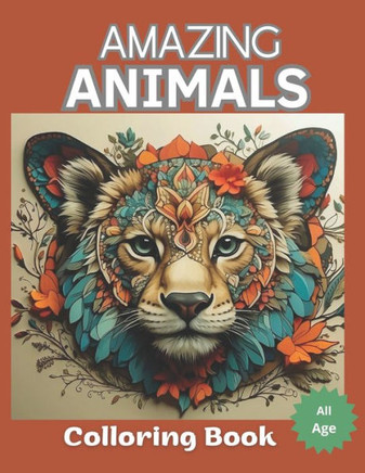 Amazing Animals for color: Awaken your creativity while coloring