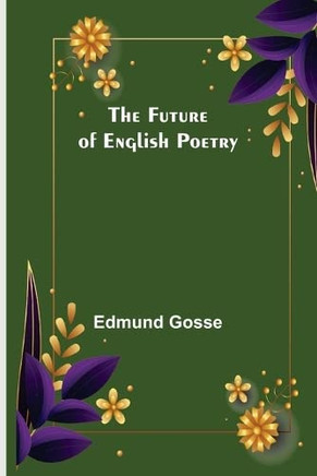 The Future Of English Poetry