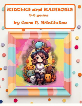 Riddles and Rainbows: Mia's Colorful Escape from the Phone Zone!