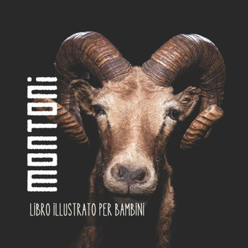 Montoni: Libro illustrato per bambini