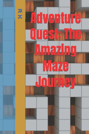 Adventure Quest: The Amazing Maze Journey