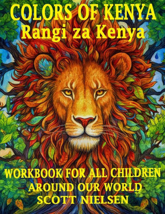 Colors of Kenya: Rangi za Kenya