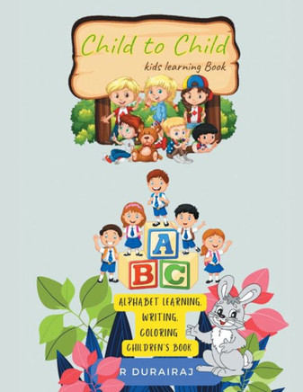 Child to Child: kids learning book