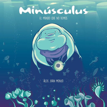 Min?culus: El mundo que no vemos