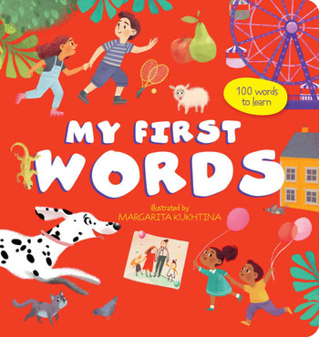 My First Words: 120 Words to Learn My First Words: 120 Words to Learn