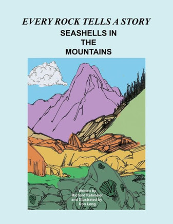 Every Rock Tells a Story: Seashells in the Mountains