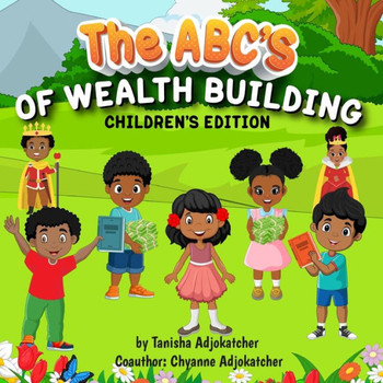 The Abc's of Wealth Building - Large Print