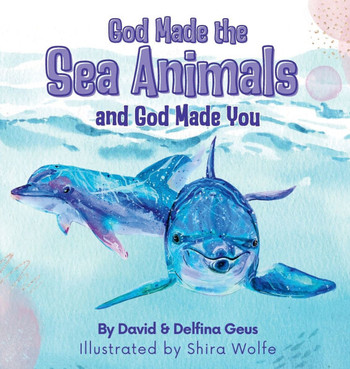 God Made the Sea Animals and God Made You