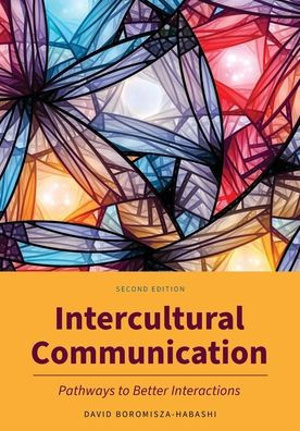 Intercultural Communication: Pathways to Better Interactions
