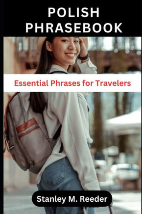 Polish Phrasebook: Essential Phrases for Travelers