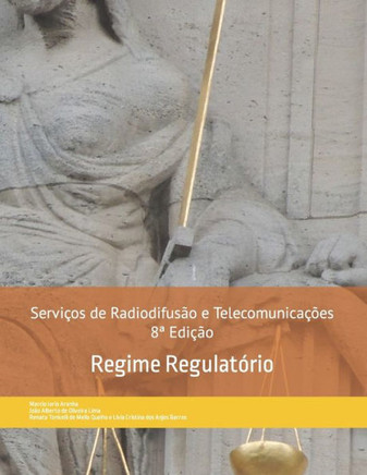 Servi?s de Radiodifus? e Telecomunica?es: Regime Regulat?io
