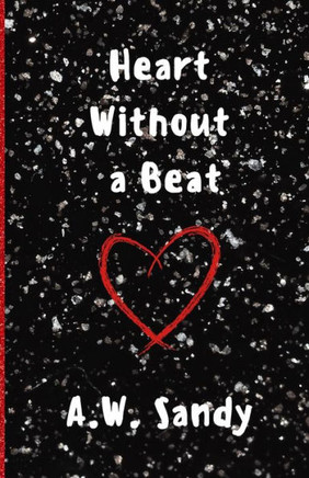 Heart Without a Beat: A Book of Poems