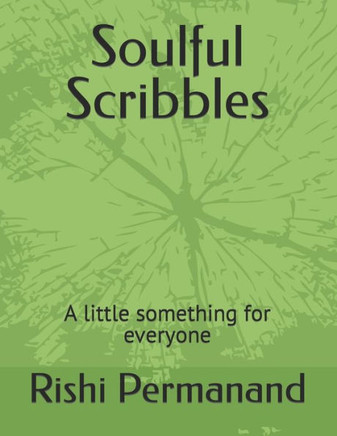 Soulful Scribbles: A little something for everyone