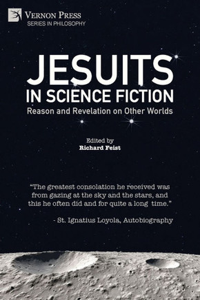 Jesuits in Science Fiction: Reason and Revelation on Other Worlds