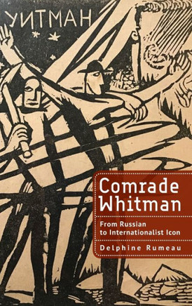 Comrade Whitman: From Russian to Internationalist Icon