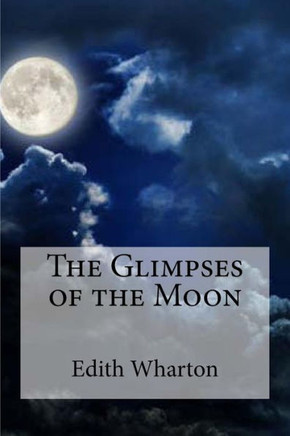 The Glimpses Of The Moon - 9781534983748
