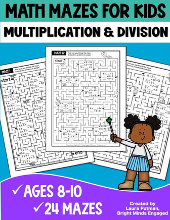 Math Mazes for Kids Multiplication and Division Book