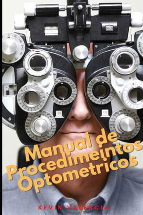 Manual de Procedimientos Optom?ricos