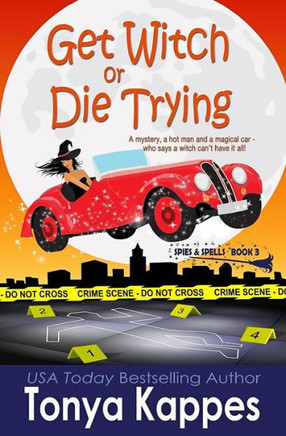 Get Witch Or Die Trying (Spies And Spells) Get Witch Or Die Trying (Spies And Spells)